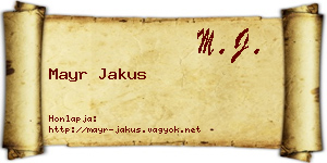 Mayr Jakus névjegykártya